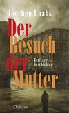 Der Besuch der Mutter