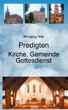 Predigten - Kirche, Gemeinde, Gottesdienst