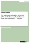 Wie bearbeiten und buchen wir Belege? (BWL für die Berufsschule, Kaufleute im Groß- und Außenhandel, 1. Lehrjahr)