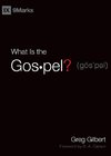 What Is the Gospel?