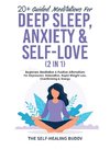 20+ Guided Meditations For Deep Sleep, Anxiety & Self-Love (2 in 1)