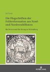 Die Flugschriften der Frühreformation aus Nord- und Nordwestböhmen