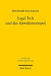 Legal Tech und das Anwaltsmonopol