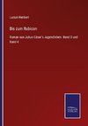 Bis zum Rubicon