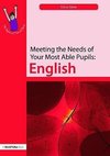 Glew, E: Meeting the Needs of Your Most Able Pupils: English