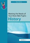 Barnes, S: Meeting the Needs of Your Most Able Pupils: Histo