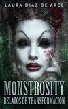 Monstrosity - Relatos de Transformación