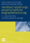 Handbuch erziehungswissenschaftliche Biographieforschung