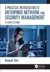 A Practical Introduction to Enterprise Network and Security Management