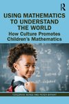 Using Mathematics to Understand the World