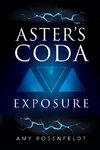 Aster's Coda - Exposure