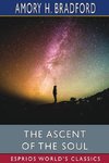 The Ascent of the Soul (Esprios Classics)