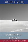 Schwatka's Search (Esprios Classics)