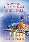 A Royal Christmas Fairy Tale