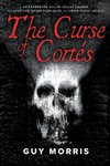 The Curse of Cortés.