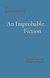 An Improbable Fiction