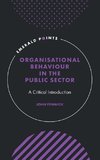 Organisational Behaviour in the Public Sector