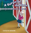 A Surprise a the Farm Una sorpresa en la granja