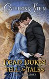 Dead Dukes Tell No Tales