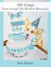 101 Corgis From Around The World In Watercolor