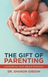 The Gift of Parenting