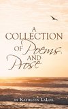 A Collection of Poems and Prose