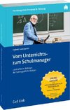 Vom Unterrichts- zum Schulmanager