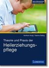 Theorie und Praxis der Heilerziehungspflege