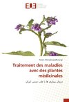 Traitement des maladies avec des plantes médicinales