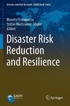 Disaster Risk Reduction and Resilience