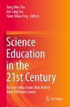 Science Education in the 21st Century