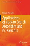 Applications of Cuckoo Search Algorithm and its Variants