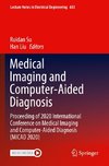 Medical Imaging and Computer-Aided Diagnosis