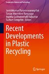 Recent Developments in Plastic Recycling