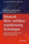 Advanced Micro- and Nano-manufacturing Technologies