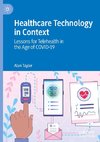 Healthcare Technology in Context