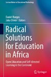 Radical Solutions for Education in Africa