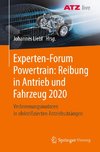 Experten-Forum Powertrain: Reibung in Antrieb und Fahrzeug 2020