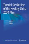 Tutorial for Outline of the Healthy China 2030 Plan