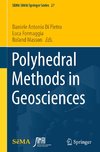 Polyhedral Methods in Geosciences