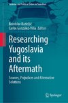 Researching Yugoslavia and its Aftermath