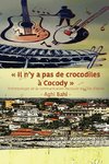 Il n'y a pas de crocodiles à Cocody