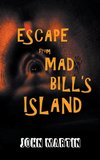 Escape from Mad Bill's Island