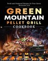 Green Mountain Pellet Grill Cookbook