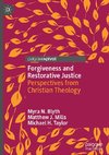 Forgiveness and Restorative Justice