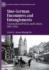 Sino-German Encounters and Entanglements