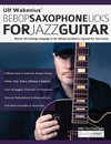 Ulf Wakenius' Bebop Saxophone Licks for Jazz Guitar