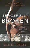 Gracefully Broken