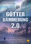 Götterdämmerung 2.0