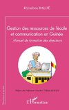 Gestion des ressources de l'école et communication en Guinée